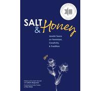 Emanuelle Sippy Salt and Honey: Jewish Teens on Feminism, Creativity (Tascabile)
