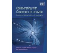 Emanula Prandelli Mohanbir Sawhney Gian Collaborating with Customers (Tascabile)