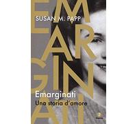 Emarginati. Una storia d'amore