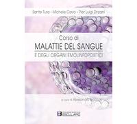 Ematologia. Corso di malattie del sangue e degli organi emolinfopoietici