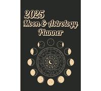 Embark on a Celestial Journey in 2025 with the Ultimate Moon & Astrology Journal
