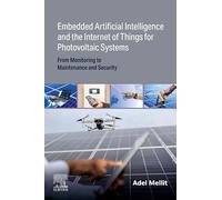 Embedded Artificial Intelligence and the Internet of Things for Photovoltaic Systems: From Monitoring to Maintenance and Security