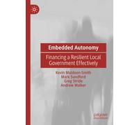Embedded Autonomy: Financing a Resilient Local Government Effectively