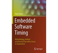 Embedded Software Timing: Methodology, Analysis and Practical Tips with a Focus on Automotive