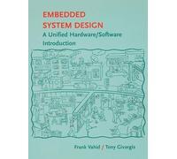 Embedded System Design: A Unified Hardward/Software Introduction