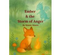 Ember and the Storm of Anger