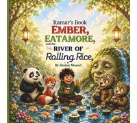 Ember, EatAmore, and the River of Rolling Rice