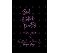 Ember Gray Sad Bitch Poetry (Tascabile)