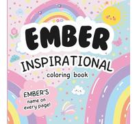 Ember Inspirational Coloring Book: Personalized Just for Ember - Ember's Name Appears on Every Coloring Page