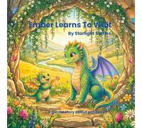 Ember Learns to Wait: A gentle story about patience