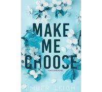 Ember Leigh Make Me Choose (Alternate Paperback) (Tascabile)