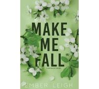 Ember Leigh Make Me Fall (Alternate Paperback) (Tascabile)