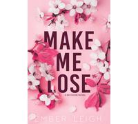 Ember Leigh Make Me Lose (Alternate Paperback) (Tascabile)