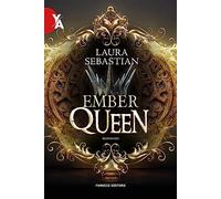 Ember queen. La trilogia Ash princess. Vol. 3