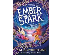 Ember Spark and the Thunder of Dragons (Volume 1)