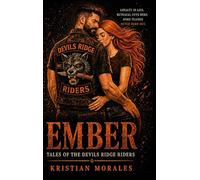 Ember: Tales of the Devils Ridge Riders