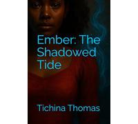 Ember: The Shadowed Tide