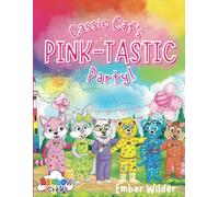 Ember Wilder Cassie Cat's Pink-Tastic Party (Tascabile)