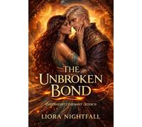 Emberheart Covenant Book 3: The Unbroken Bond