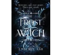 Emberly Ash The Frost Witch (Copertina rigida)
