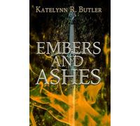 Embers and Ashes