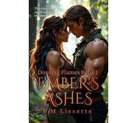 Ember's Ashes: Dousing Flames Book 1