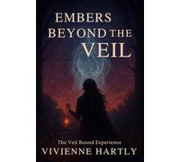 Embers beyond The Veil