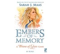 Embers of Memory: A Throne of Glass Game (Throne of Glass) by Kuro