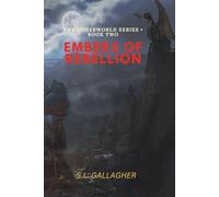 Embers of Rebellion: The Otherworld Series Book 2