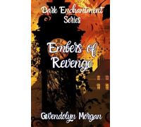 Embers of Revenge: A Spicy modern re-imagining of Cinderella