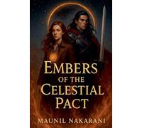 Embers of the Celestial Pact: 1