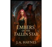 Embers of the fallen star