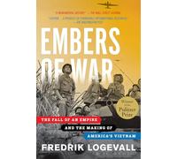 Fredrik Logevall Embers of War (Tascabile)