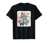 Emblema All the Way per un costume audace e cool Maglietta