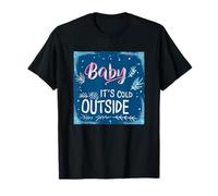 Emblema Baby, It's Cold out per Un Appello Aderente Maglietta
