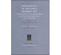 Emblematics in the early modern age. Case studies on the interaction between philosophy, art and literature