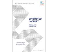 Embodied Inquiry: Research Methods