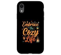 Embrace the Cozy Life Hygge Comfort Aesthetic Custodia per iPhone XR