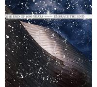 EMBRACE THE END/END OF 60 - SPLIT