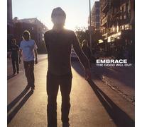 Embrace - The Good Will Out