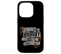 Embrace the Journey Boot - Motivazione del percorso escursionistico Custodia per iPhone 14 Pro