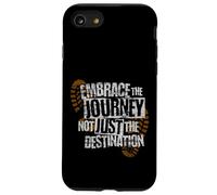 Embrace the Journey Boot - Motivazione del percorso escursionistico Custodia per iPhone SE (2020) / 7 / 8