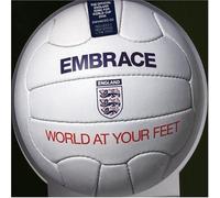 Embrace - World at Your Feet