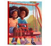 Embrace Your Natural Hair Coloring Book: Coloring Book For Kids To Embrace Their Natural Hair