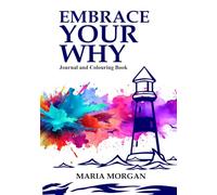Embrace Your Why Journal and Colouring Book