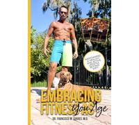 Embracing Fitness as You Age: Maintaining a Healthy and Active Lifestyle Beyond Sixty