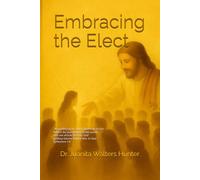 Embracing the Elect