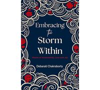 Embracing the Storm within: Poems of Vulnerability and Joy