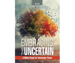 Embracing the Uncertain: A Bible Study for Unsteady Times