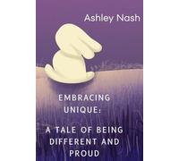 Embracing Unique:: A Tale of Being Different and Proud
